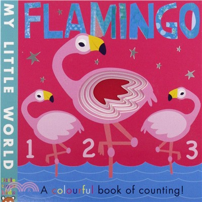 Flamingo :a colourful book o...