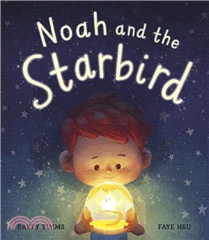 NOAH AND THE STARBIRD