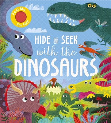 Hide & Seek With The Dinosaurs