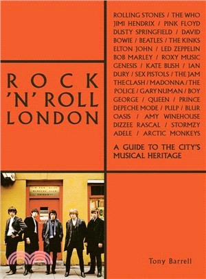 Rock 'n' Roll London: A Guide to the City's Musical Heritage