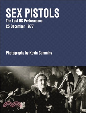 Sex Pistols: The End is Near 25.12.77