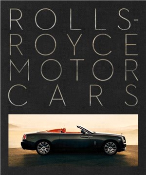 Rolls-Royce Motor Cars: Making a Legend