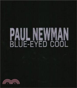 Paul Newman: Blue-Eyed Cool, Deluxe, Terry O'Neill