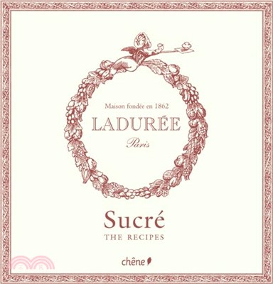 Laduree Sucre：The Recipes