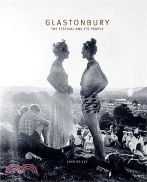 Glastonbury: The Festival and Its People
