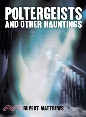 Poltergeists ― And Other Hauntings