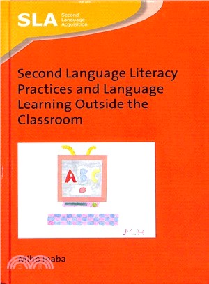 Second Language Literacy Practices and Language Learning Outside the Classroom