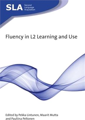 Fluency in L2 Learning and Use