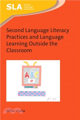 Second Language Literacy Practices and Language Learning Outside the Classroom