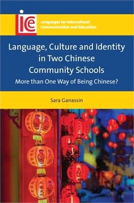 Language, Culture and Identity in Two Chinese Community Schools ― More Than One Way of Being Chinese?