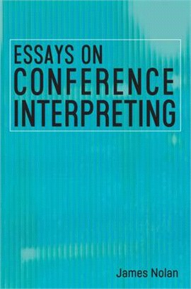 Essays on Conference Interpreting