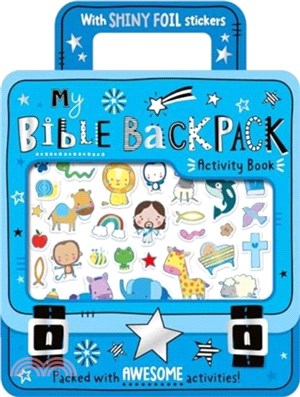 My Bible Backpack Activity Book：Packed with awesome activities!