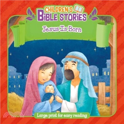 Children's Bible Stories: Jesus Is Born