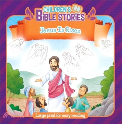 Children's Bible Stories: Jesus Is Risen