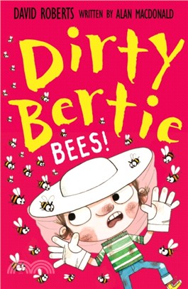 Dirty Bertie 33:Bees!