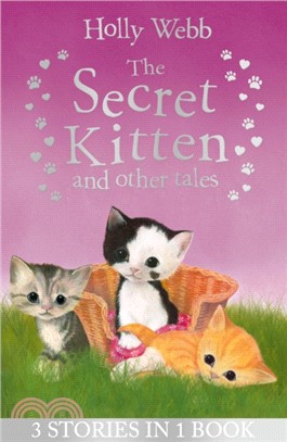 Hw: The Secret Kitten & Other Tales