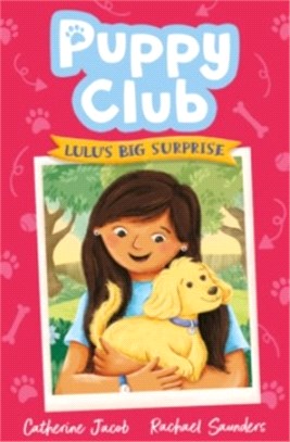 Puppy Club: Lulu'S Big Surprise