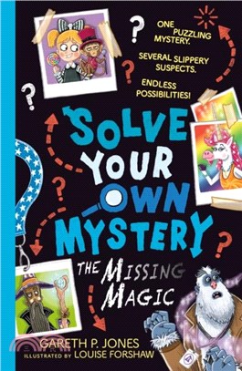Solve Your Own Mystery: The missing magic/