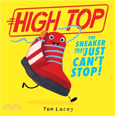 High Top：The Sneaker That Just Can't Stop