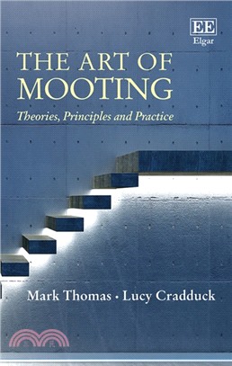 The Art of Mooting ― Theories, Principles and Practice