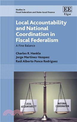 Local Accountability and National Coordination in Fiscal Federalism ― A Fine Balance
