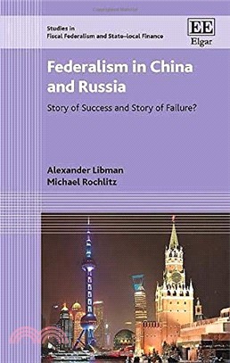 Federalism in China and Russia ― Story of Success and Story of Failure?