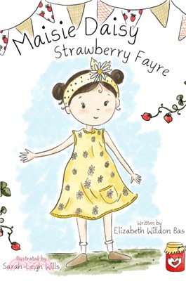 Maisie Daisy：Strawberry Fayre