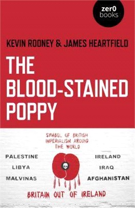 The Blood-stained Poppy ― A Critique of the Politics of Commemoration