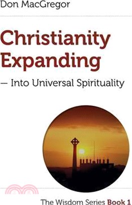 Christianity Expanding ― Into Universal Spirituality