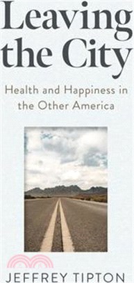 Leaving the City: Health and Happiness in the Other America