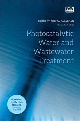 Photocatalytic Water and Wastewater Treatment