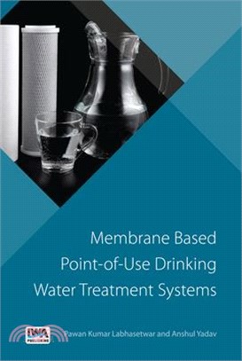 Membrane Based Point-Of-Use Drinking Water Treatment System