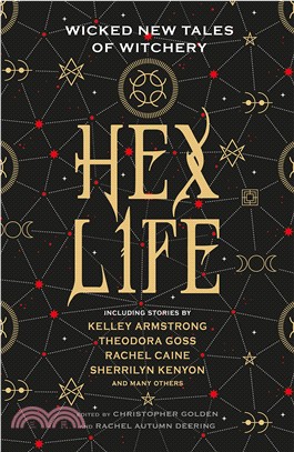 Hex Life: Wicked New Tales of Witchery