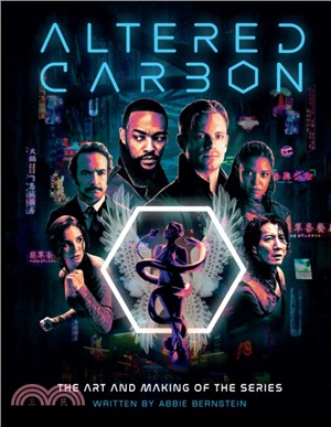 Altered Carbon ― The Art and Making of the Show