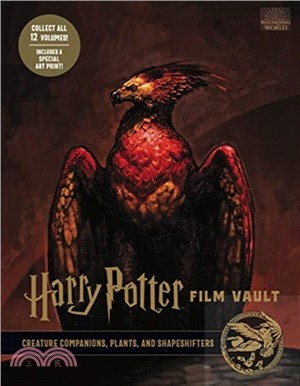 Harry Potter: Creature Companions, Plants, and Shape-Shifters (Film Vault Volume 5)(英國版)