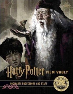 Harry Potter: Hogwarts Professors and Staff (Film Vault Volume 11)(英國版)