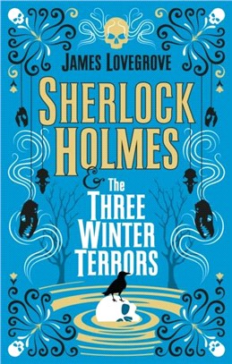 Sherlock Holmes & the Three Winter Terrors