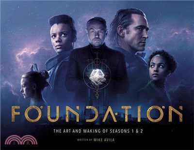Foundation: The Art and Making of Seasons 1 & 2