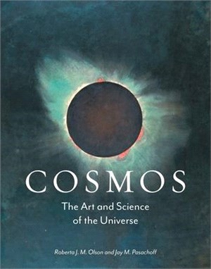 Cosmos ― The Art and Science of the Universe