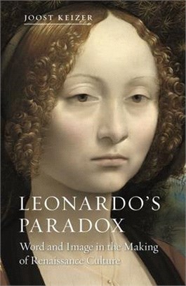 Leonardo Paradox ― Word and Image in the Making of Renaissance Culture