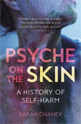 Psyche on the Skin ― A History of Self-harm