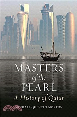 Masters of the Pearl：A History of Qatar