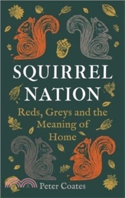 Squirrel Nation: Reds, Greys and the Meaning of Home