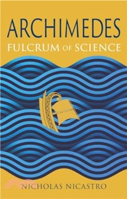 Archimedes：Fulcrum of Science