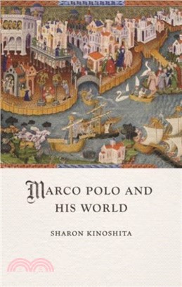 Marco Polo and His World