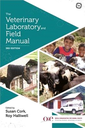 The Veterinary Laboratory and Field Manual