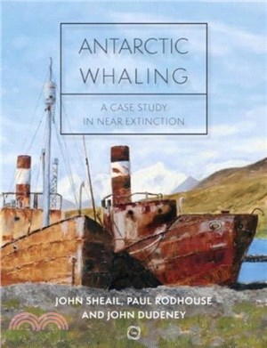 Antarctic Whaling：A Case Study in Near Extinction