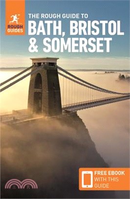The Rough Guide to Bath, Bristol & Somerset ― Travel Guide With Free Ebook