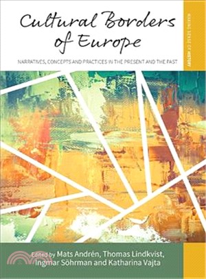 Cultural Borders of Europe ― Narratives, Concepts and Practices in the Present and the Past