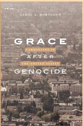 Grace After Genocide ― Cambodians in the United States